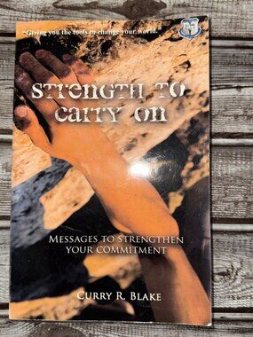 Strength to Carry On, Curry Blake, Very Good Book